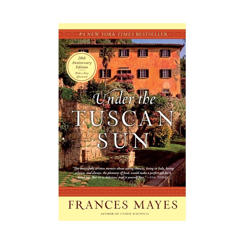 Under the Tuscan Sun - by  Frances Mayes (Paperback), 1 of 2