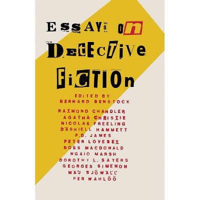 Essays on Detective Fiction - by  Bernard Benstock (Paperback)