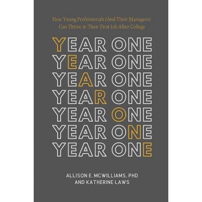 Year One - by  Katherine Laws & Allison E McWilliams (Paperback)