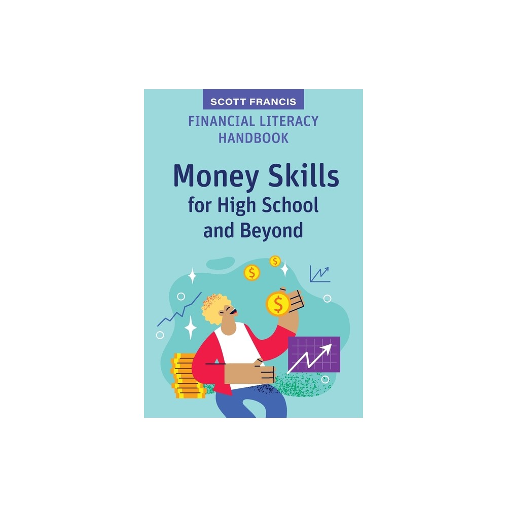 Financial Literacy Handbook - (High School Success) by Scott Francis (Paperback)