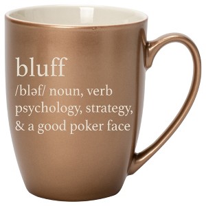 100 North Bronze Metallic Finish, 10 Ounce, Comfortably Fits Your Hands, New Bone China Coffee Tea Cup Mug, Bluff noun, verb, psychology, strategy, & - 1 of 1