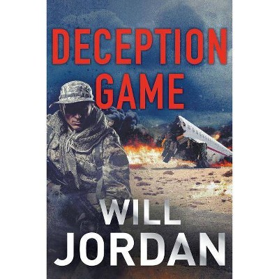 Deception Game - (Ryan Drake Thrillers) by  Will Jordan (Paperback)