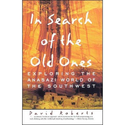 In Search of the Old Ones - by  David Roberts (Paperback)