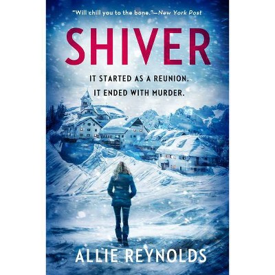 Shiver - By Allie Reynolds ( Paperback ) : Target