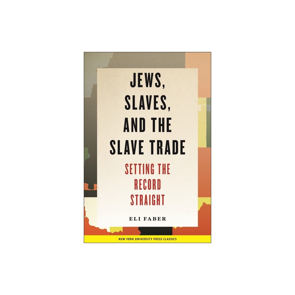 Jews, Slaves, and the Slave Trade