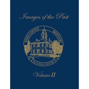 Images of the Past, Volume II - (Paperback) - 1 of 1