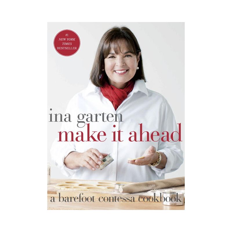 Make It Ahead - By Ina Garten ( Hardcover ), 1 of 2