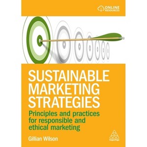 Sustainable Marketing Strategies - by Gillian Wilson - 1 of 1