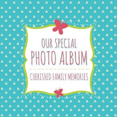 Our Special Photo Album - by  Speedy Publishing LLC (Paperback)