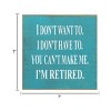 Slickblue Funny Retirement Wood Sign – I Don’t Want To, I’m Retired – Rustic 7x7 Wall Décor, Multiple Color Options - 3 of 3