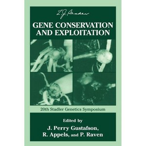 Gene Conservation and Exploitation - (Stadler Genetics Symposia) by  J Perry Gustafson & Rudi Appels & P Raven (Hardcover) - 1 of 1