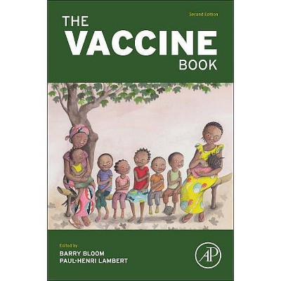 The Vaccine Book - 2nd Edition by  Barry R Bloom & Paul-Henri Lambert (Paperback)