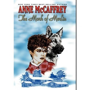 The Mark of Merlin - by  Anne McCaffrey (Hardcover) - 1 of 1