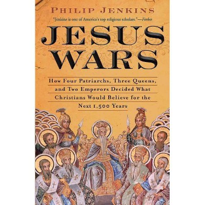 Jesus Wars - by  John Philip Jenkins (Paperback)