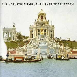Magnetic Fields - House Of Tomorrow (ep) (CD) - 1 of 1