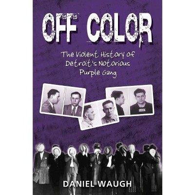 Off Color - by  Daniel Waugh (Paperback)