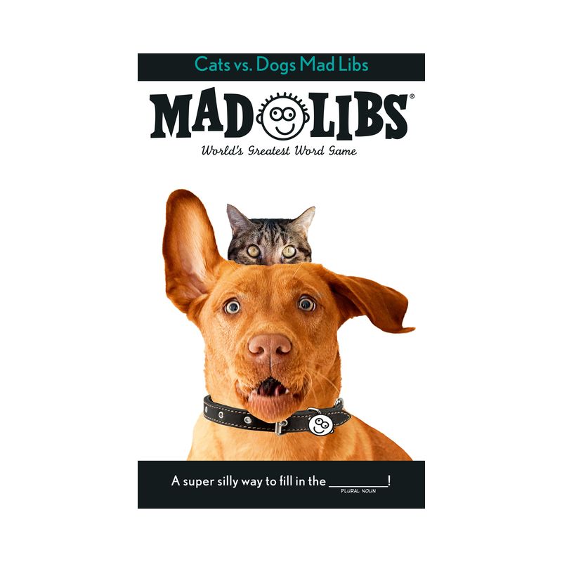 Cats vs. Dogs Mad Libs - by  Jack Monaco (Paperback), 1 of 2