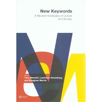 New Keywords - by  Tony Bennett & Lawrence Grossberg & Meaghan Morris (Paperback)