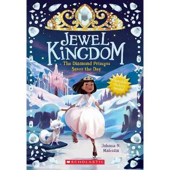 The Diamond Princess Saves the Day (Jewel Kingdom #4), Volume 3 - by Jahnna N Malcolm (Paperback)