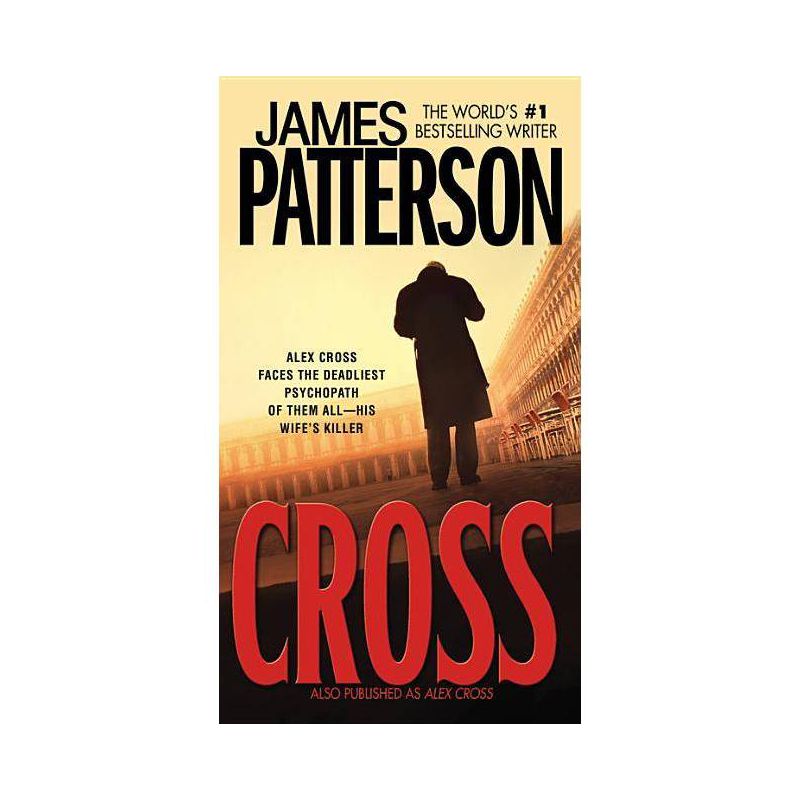Cross ( Alex Cross) (Reissue) (Paperback) by James Patterson, 1 of 2