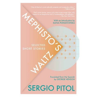 Mephisto's Waltz - by  Sergio Pitol (Paperback)