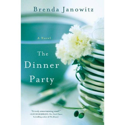 The Dinner Party - by  Brenda Janowitz (Paperback)