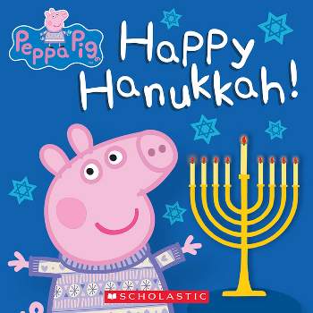 Happy Hanukkah! (Peppa Pig) - by  Cala Spinner (Paperback)