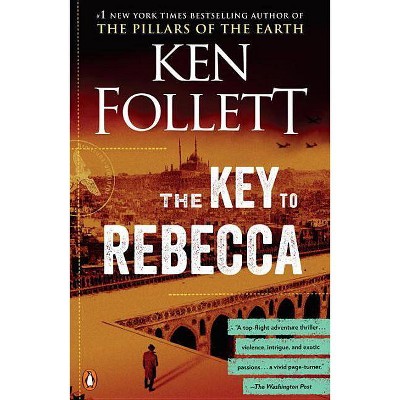 The Key to Rebecca - by  Ken Follett (Paperback)