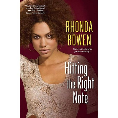 Hitting the Right Note - by  Rhonda Bowen (Paperback)