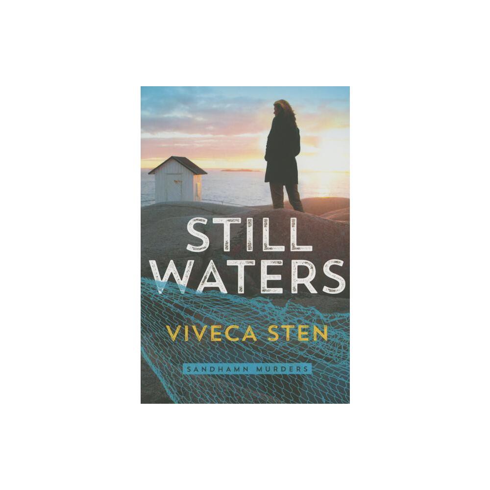 Still Waters - (Sandhamn Murders) by Viveca Sten (Paperback)