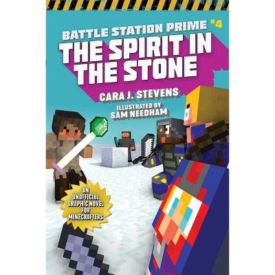 The Spirit in the Stone, 4 - (Unofficial Battle Station Prime) by  Cara J Stevens (Paperback)