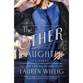 The Other Daughter - by  Lauren Willig (Paperback)