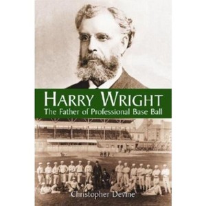 Harry Wright - by  Christopher Devine (Paperback) - 1 of 1