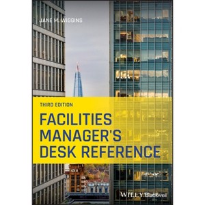 Facilities Manager's Desk Reference - 3rd Edition by  Jane M Wiggins (Paperback) - 1 of 1