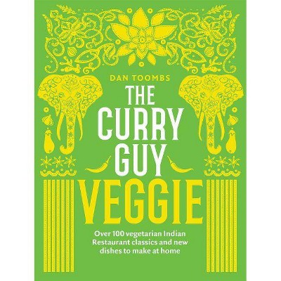  Curry Guy Veggie - by  Dan Toombs (Hardcover) 