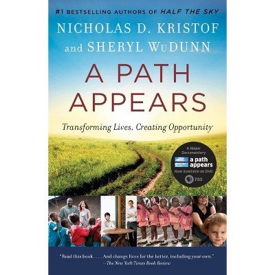 A Path Appears - by  Nicholas Kristof & Sheryl Wudunn (Paperback)