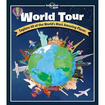 World Tour 1 - by  Lonely Planet (Hardcover)