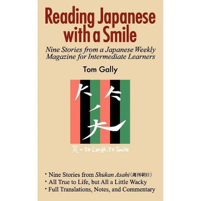 Reading Japanese with a Smile - Annotated by  Tom Gally (Paperback)