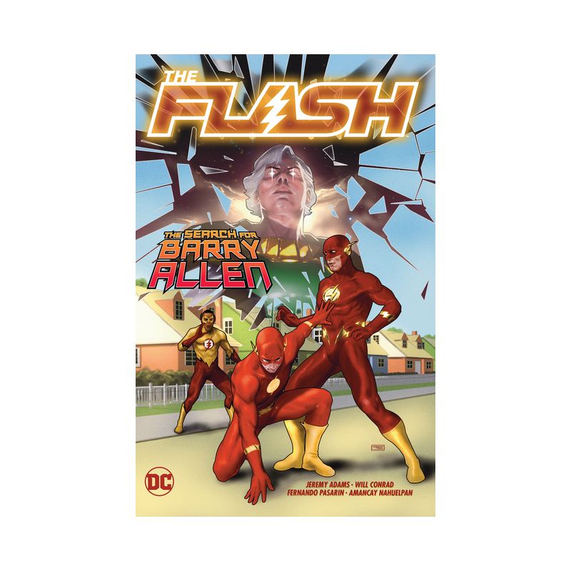 The Flash Vol. 18: The Search for Barry Allen - by  Jeremy Adams (Paperback), 1 of 2