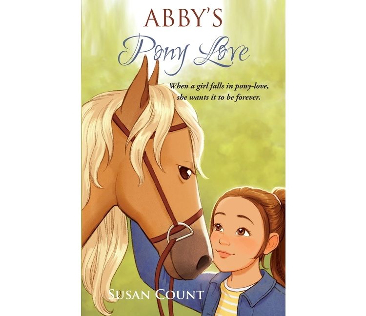 Abby's Pony Love - (Dream Pony Riders) by  Susan Count (Paperback), 1 of 1
