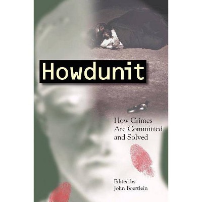 Howdunit - by  John Boertlein (Paperback)