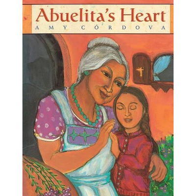 Abuelita's Heart - by  Amy Cordova (Paperback)