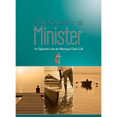 The Christian as Minister - by  Meg Lassiat (Paperback)