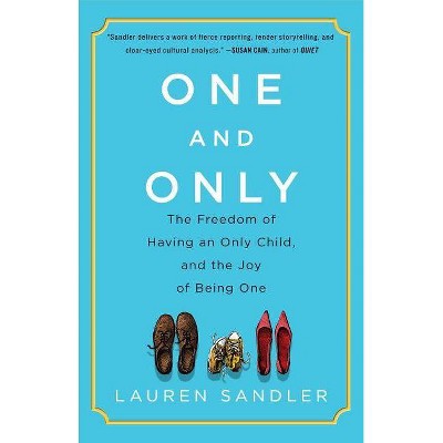 One and Only - by  Lauren Sandler (Paperback)