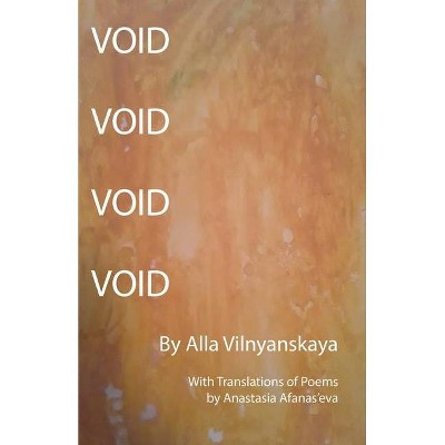 Void - by  Alla Vilnyanskaya (Paperback)