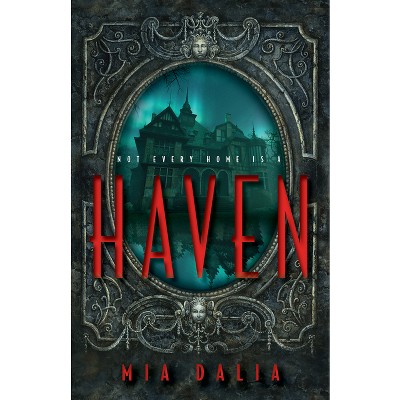 Haven - by  Mia Dalia (Hardcover)