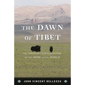 Dawn of Tibet - by  John Vincent Bellezza (Paperback) - 1 of 1