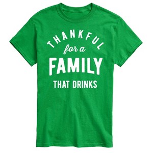 Men's - Instant Message - Thankful For A Family That Drinks Short Sleeve Graphic T-Shirt - 1 of 4