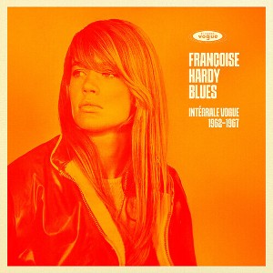 Francoise Hardy - Francoise Hardy Blues: Complete Vogue Recordings