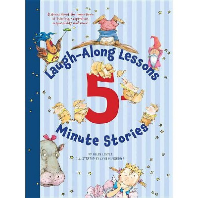 Laugh-Along Lessons 5-Minute Stories - by  Helen Lester & Lynn Munsinger (Hardcover)